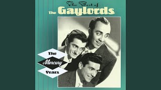 Video thumbnail of "The Gaylords - From The Vine Came The Grape"
