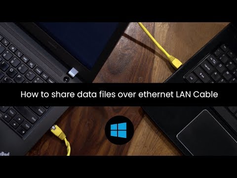 Tip: How to Share Files between Two Computers Using Ethernet LAN Cable