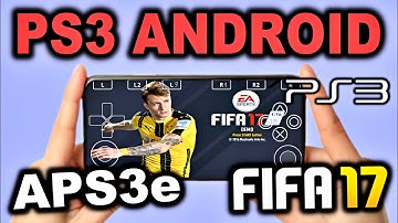 FIFA 17 APS3e v0.5 ( PS3 Android ) Android Aps3e Gameplay - New APS3e FIFA 2017 - New Aps3e Android