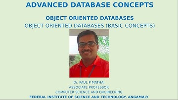 ADVANCED DATABASE CONCEPTS- PART 1(OBJECT ORIENTED DATABASES - BASIC CONCEPTS)