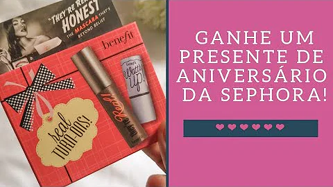 Como ganhar presente de aniversário Sephora?