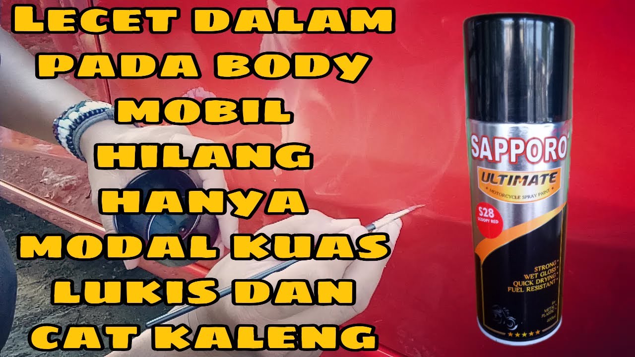 Cara menghilangkan baret dalam pada body mobil