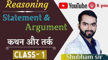 Statement and Argument (कथन और तर्क) part-1 by Shubham sir
