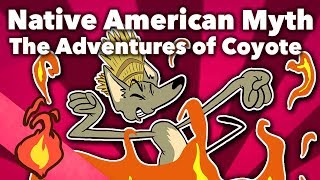 Native American Myth - Nlaka'pamux: The Adventures of Coyote - Extra Mythology