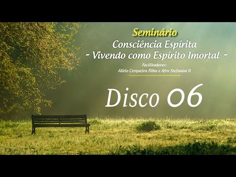 Consciência Espírita | 06/06