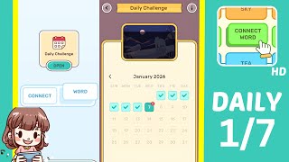 Connect Word Daily Challenge January 7 Answers Walkthrough