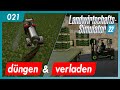 LS22 | 021 - Rehbach | düngen und verladen | Let's play gameplay german deutsch