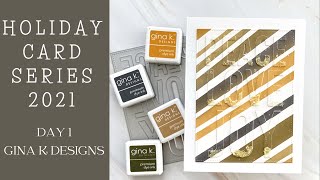 Holiday Card Series 2021 - Day 1 Gina K. Designs