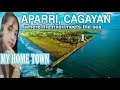 Aparri cagayan valley my hometown