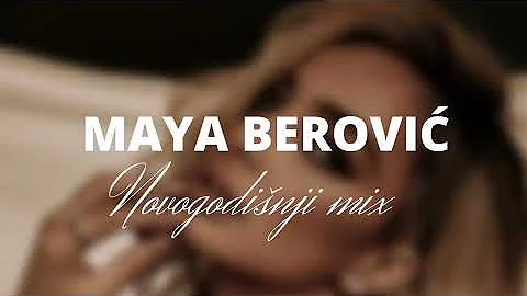 MAYA BEROVIĆ - NOVOGODIŠNJI MIX (OFFICIAL AUDIO 2023)