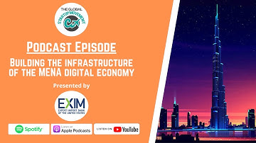 Building the infrastructure of the MENA digital economy