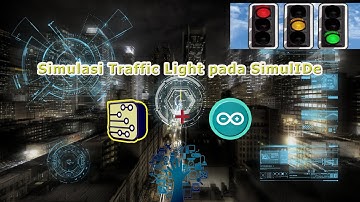 Simulasi Traffic Light pada SimulIDE dan Arduino IDE #Part2