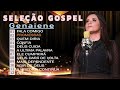 Genaiene | Seleção de musicas gospel mais tocadas e mais pedidas só as melhores - Fala Comigo