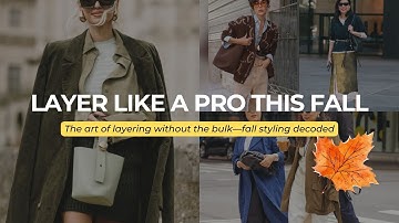 Fall Layering Hacks 2025 | How to Layer Clothes Without Looking Bulky or Messy