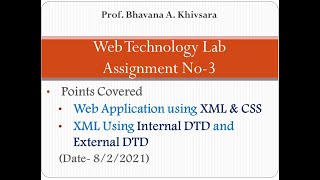 WTL Assignment No 3: Web Application using XML & CSS| XML Using Internal DTD and External DTD