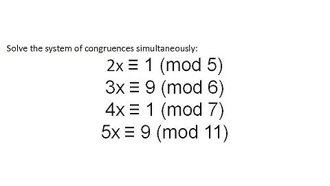 Solving system of Congruences