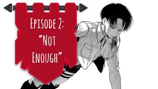 \\ ANIME ASMR //  “Not Enough” (Levi X Listener)