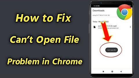 Can’t Open File | How to Solve/Fix Can’t Open File Problem in Chrome