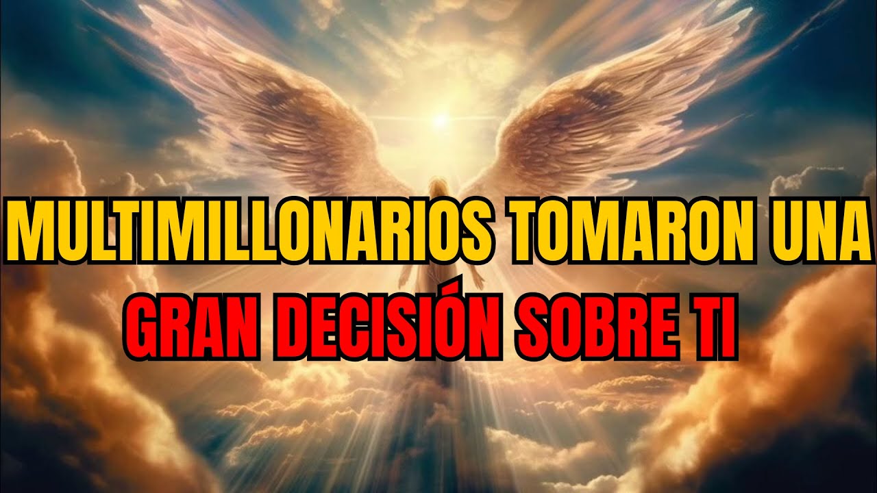 Elegidos: Multimillonarios Tomaron una Gran Decisión Sobre Ti | Mensaje de Dios