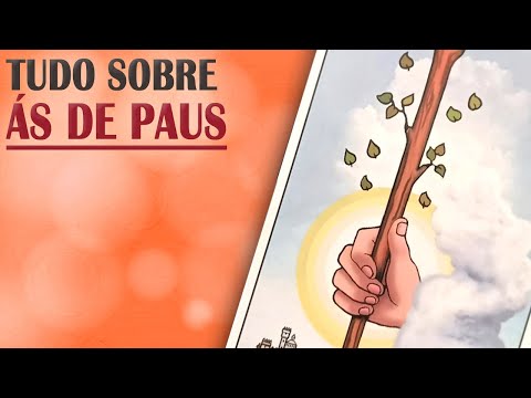 Tudo sobre o ÁS DE PAUS - Palavras-chave, invertido, sim ou ñ, amoroso, dinheiro e + no Tarot