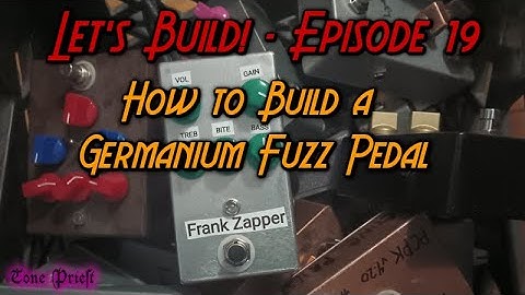 How to build a Germanium fuzz pedal - LET