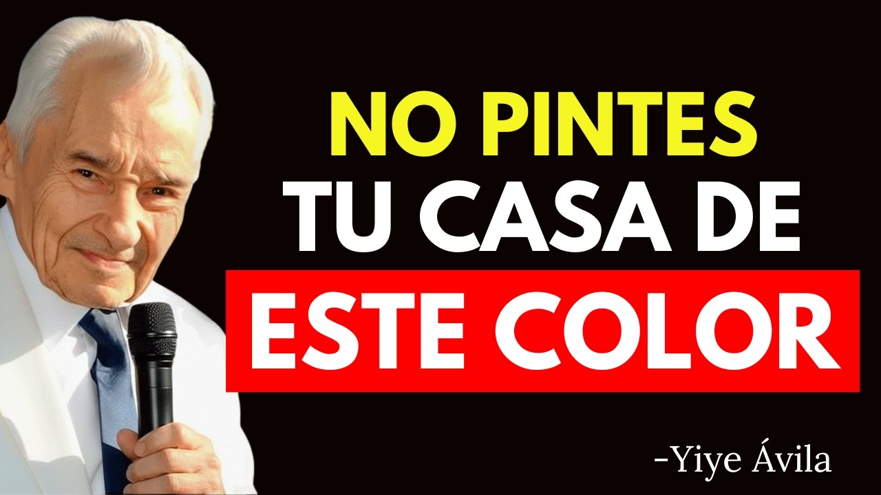 ¡No Elijas al Azar! 7 Colores de Pintura para Casa Que Traen BRUJERIA Y MALA SUERTE - Yiye Ávila