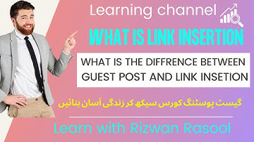What is Link Insertion | What is the Difference Between Guest Post and Link Insertion | GBOB Course