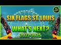 What's Next Six Flags St. Louis? (2022-2025 Prediction)