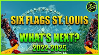 What's Next Six Flags St. Louis? (2022-2025 Prediction)