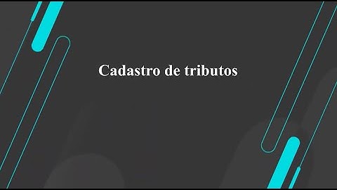 How To  MP - SIGAFIS-Cadastro de tributos-Configurador de tributos #TOTVS_BackofficeLinha_Protheus
