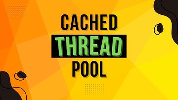 What Is Cached Thread Pool Executor In Java? | Complete Multithreading Tutorial Series Ep 13