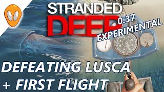 Fall Of Lusca + First Flight | Let's Play Stranded Deep 0.37 Ep28