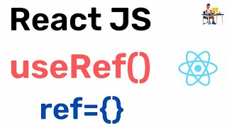 Detailed ReactJS - useRef() || Hindi || Coding Scenes Profile