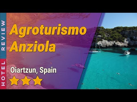 Agroturismo Anziola hotel review | Hotels in Oiartzun | Spain Hotels