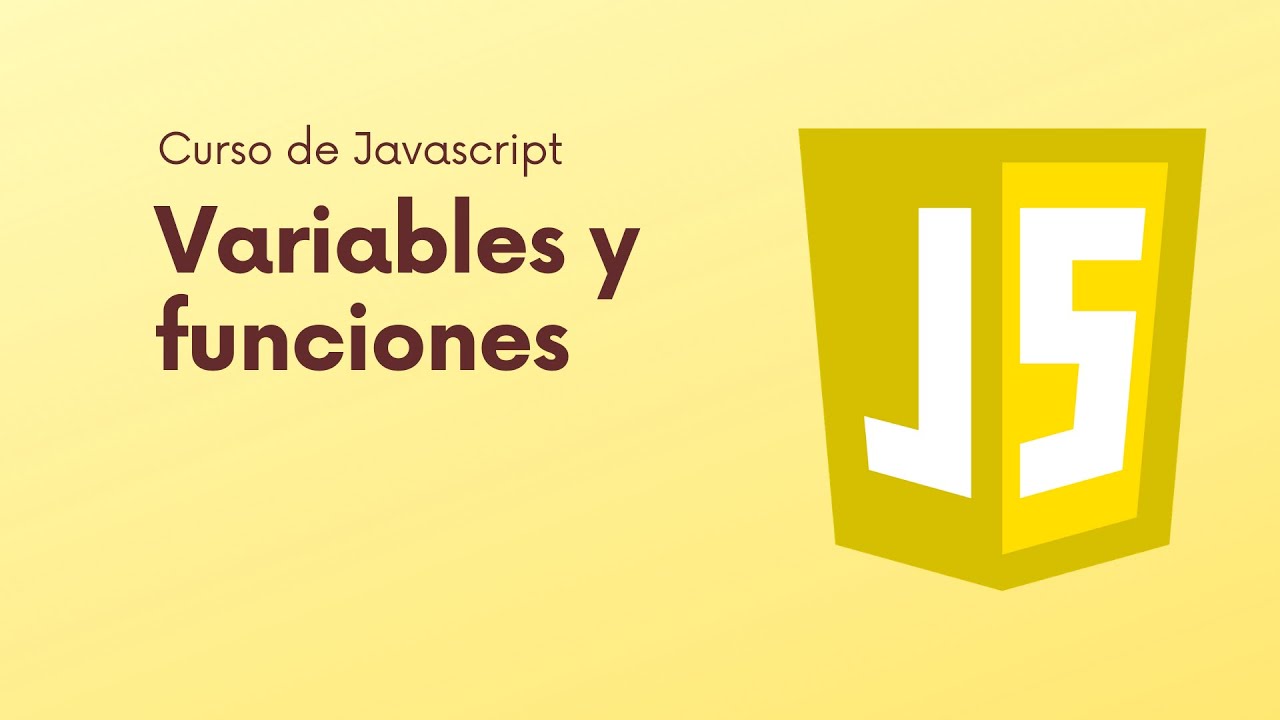 Curso javascript (#1) - Variables y funciones - YouTube