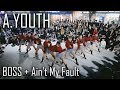 [역대급 버스킹] A.YOUTH | Boss + Ain't My Fault | Choreography by Lunahyun Fancam by lEtudel