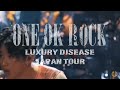 One Ok Rock - Your Tears Are Mine [Live] Luxury Disease Japan Tour 2023