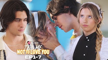 Tell Me Not to Love You EP1-7 | New Release | ReelShort