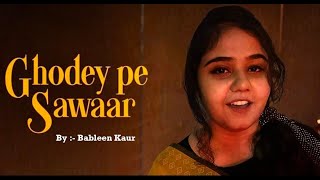 Ghodey Pe Sawaar | Qala | Tripti Dimri | Sireesha Bhagavatula | Latest Song | Bableen Kaur