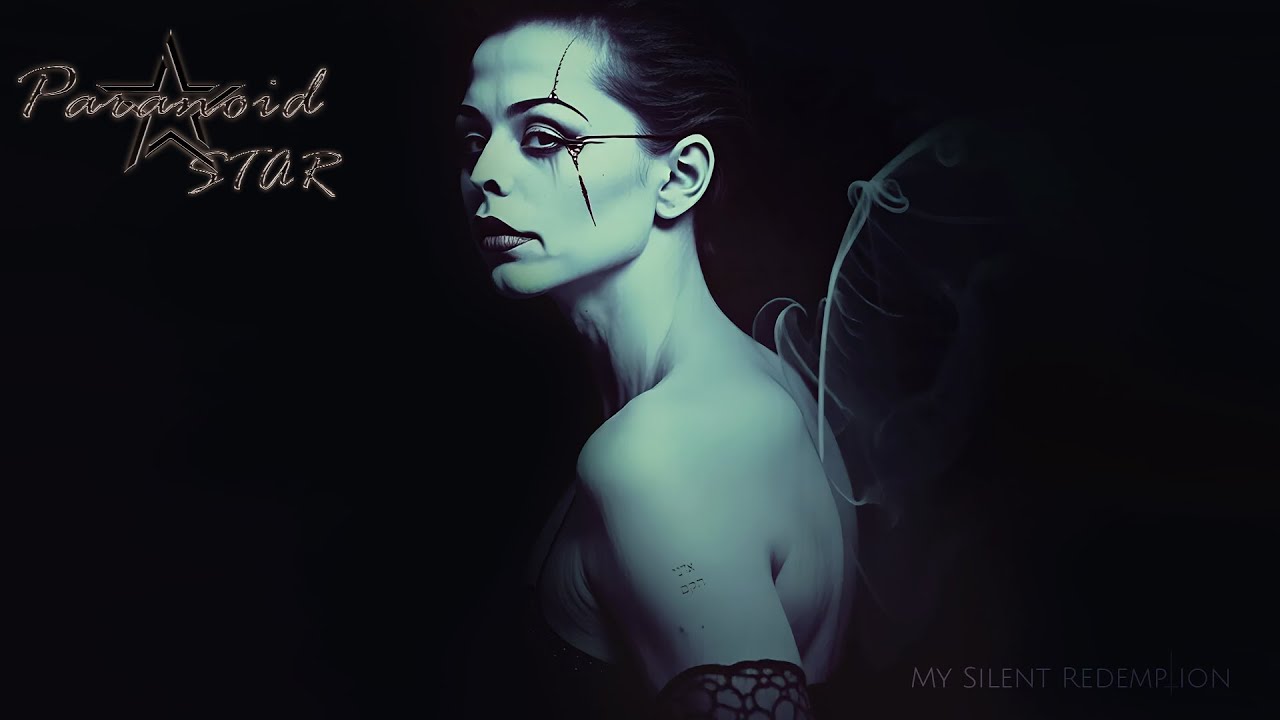 Paranoid Star - My Silent Redemption [Official Music Video]