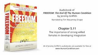 Ch 5:11 | The importance of strong willed females in developing integration | FREEDOM Audiobook