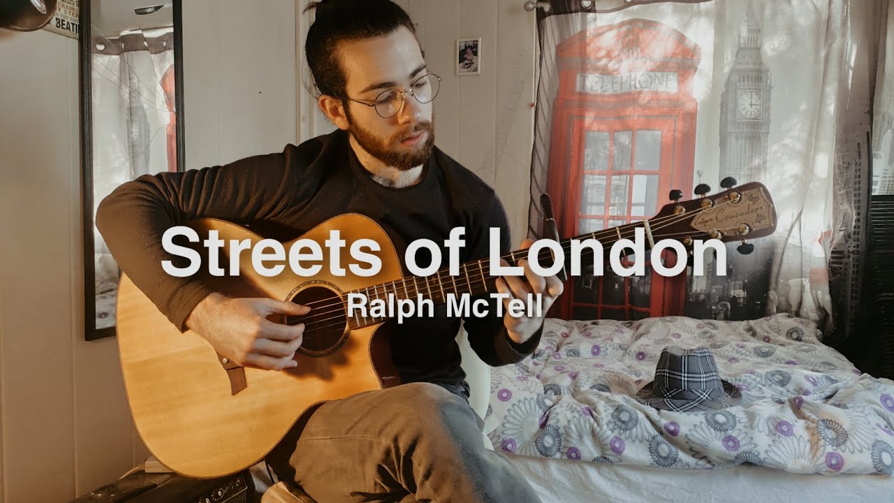 Ralph McTell Streets of London Fingerstyle Guitar Cover YouTube