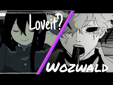 【MASHUP】Loveit?×Wozwald『Loveit？×ヲズワルド』