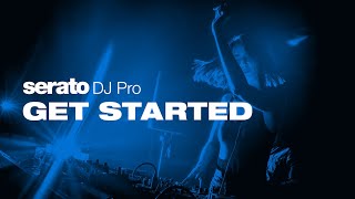 How to get started with Serato DJ Pro