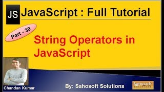 String Operators in JavaScript | JavaScript Full Tutorial in Hindi