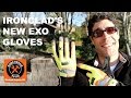 Ironclad's New EXO Gloves (These are pretty cool)