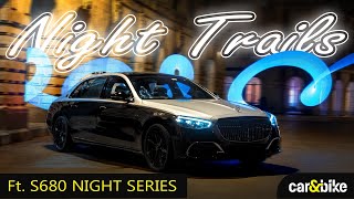 Mercedes-Maybach S680 Night Series Review | Ultimate Expression Of Understated Luxury | Night Drive