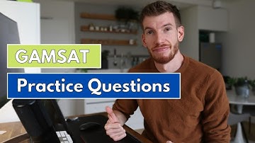 Try These Practice GAMSAT Questions | Set #12 & Walkthrough | Section 3