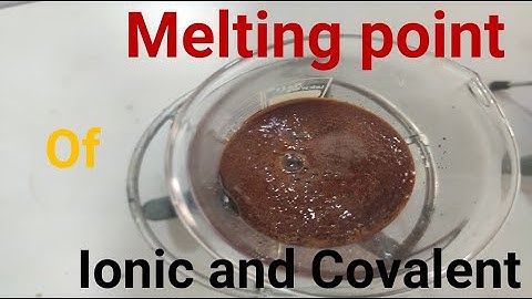 Melting Point Of Ionic And Covalent Compounds