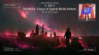 Lil Nas X - Star Walkin' (League of Legends Worlds Anthem) (By-U Bootleg) [Free Release] Resimi